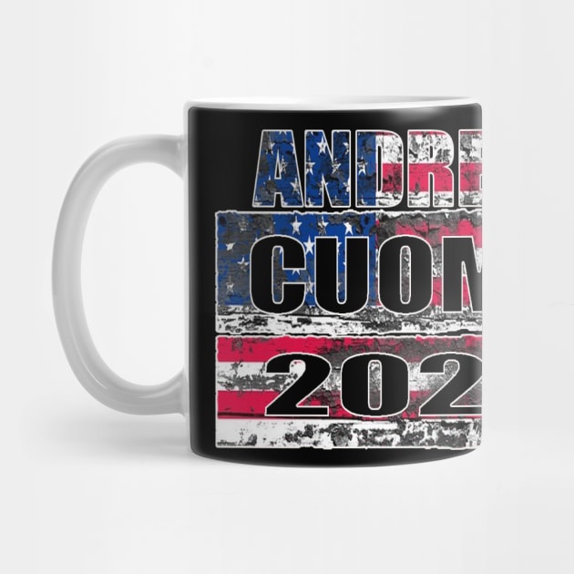 Andrew Cuomo 2020 For President T-Shirt Liberal Democrat by graficklisensick666